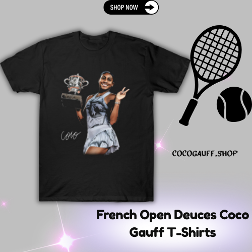 French Open Deuces DTNK0203 Coco Gauff T-Shirts